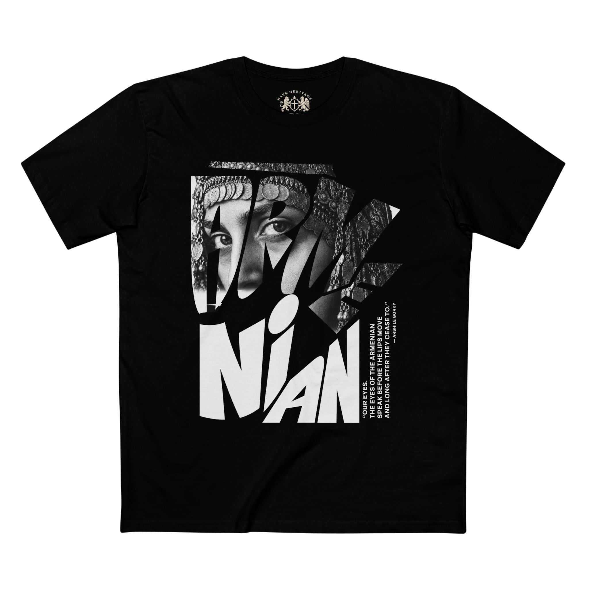 Arshile Gorky quote design — the eyes of the Armenian, black and white tee