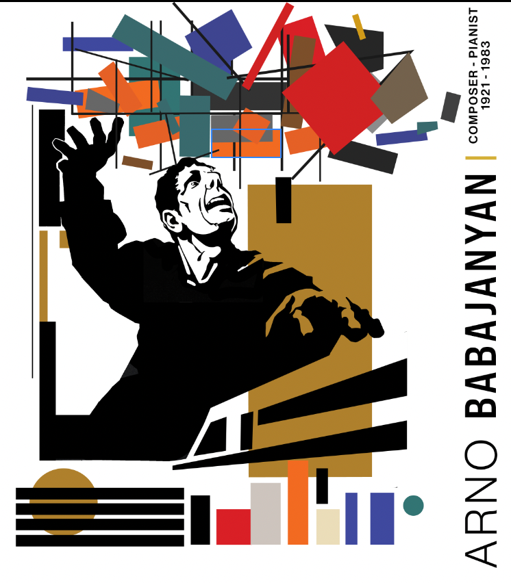ARNO BABAJANYAN — Composer, Pianist (1921–1983)